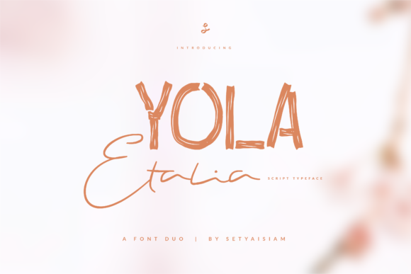 Yola Etalia: A Sweet Typeface for Branding